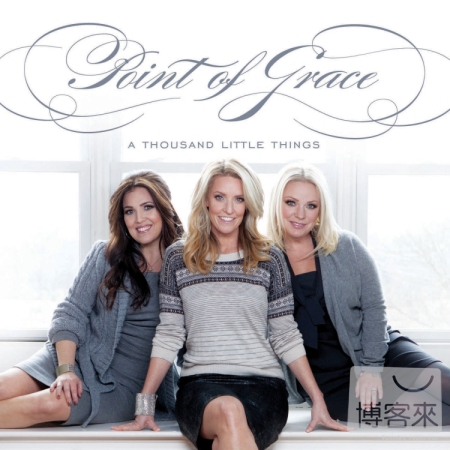 Point of Grace / A Thousand Little Things