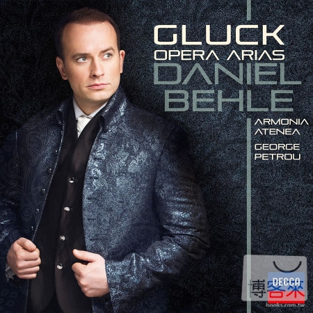 Gluck Opera Arias / Daniel Behle / George Petrou / Armonia Aetenea