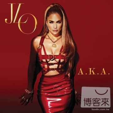 Jennifer Lopez / A.K.A. [Deluxe Edition]