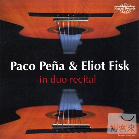 Paco Pena & Eliot Fisk: In Duo Recital
