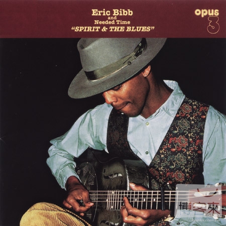 Eric Bibb and Needed Time / Spirit & The Blues (180G 2LP)(限台灣)