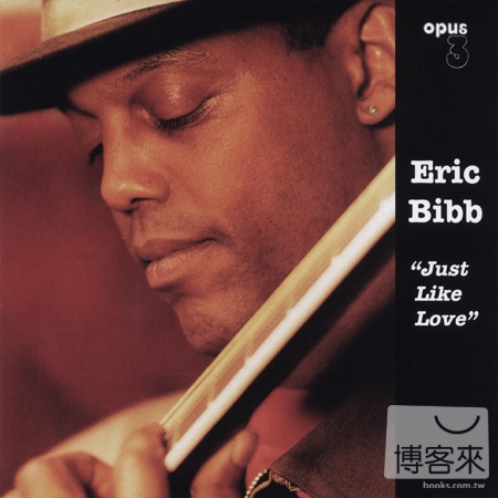 Eric Bibb / Just Like Love (180G LP)(限台灣)