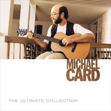 Michael Card / The Ultimate Collection (2CD)