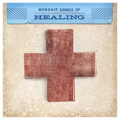 V.A. / Worship Song of Healing