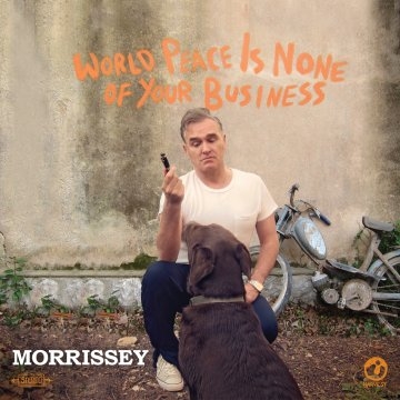 Morrissey / World Peace Is None Of Your Business [Deluxe Edition]