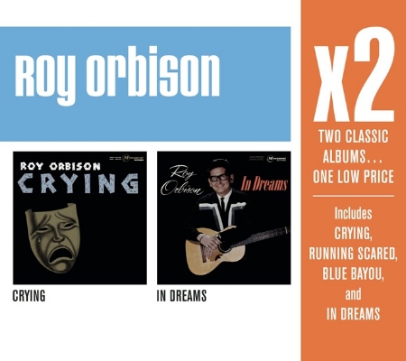 Roy Orbison / X2 (Crying / In Dreams) (2CD)