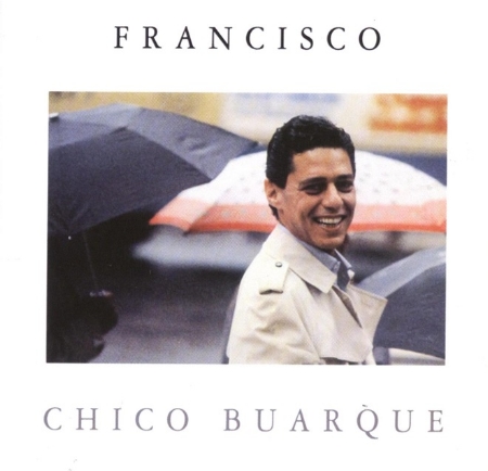 Chico Buarque / Francisco