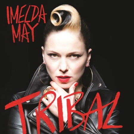 Imelda May / Tribal