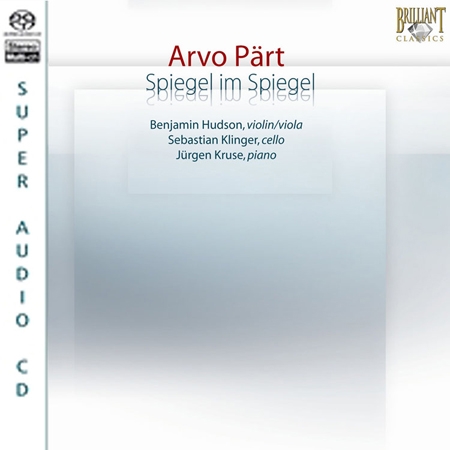 Arvo Part: Spiegel im Spiegel / Benjamin Hudson (SACD)