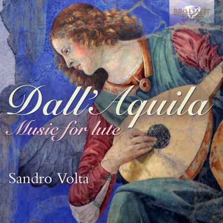 Marco Dall’Aquila: Music for Lute / Sandro Volta