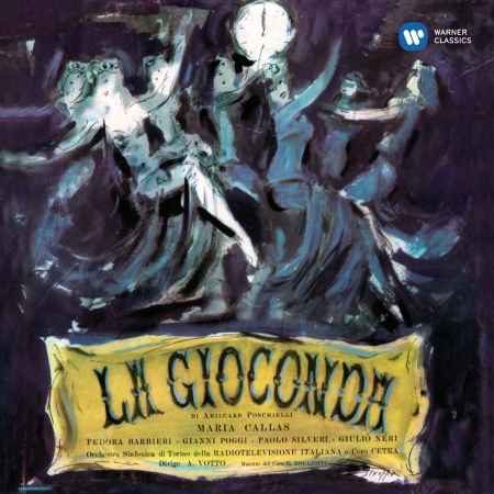 Ponchielli: La Gioconda (1952) - Maria Callas Remastered / Maria Callas, Fedora Barbieri, Gianni Poggi, Paolo Silveri (3