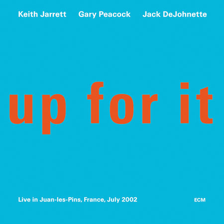 Keith Jarrett Trio: up for it ...