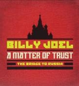Billy Joel / A Matter Of Trust: The Bridge To Russia : The Deluxe Edition (2CD/DVD)