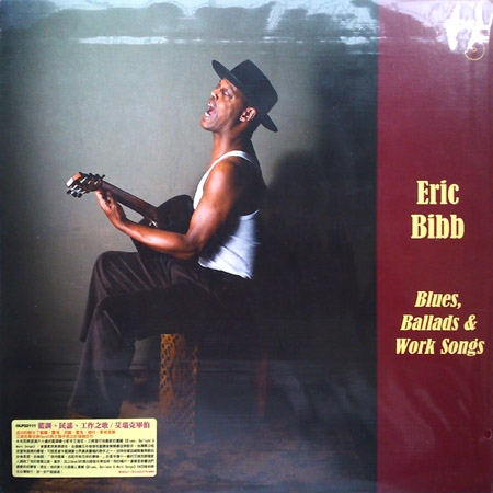 Eric Bibb / Blues, Ballads & Work Songs (180G LP)(限台灣)