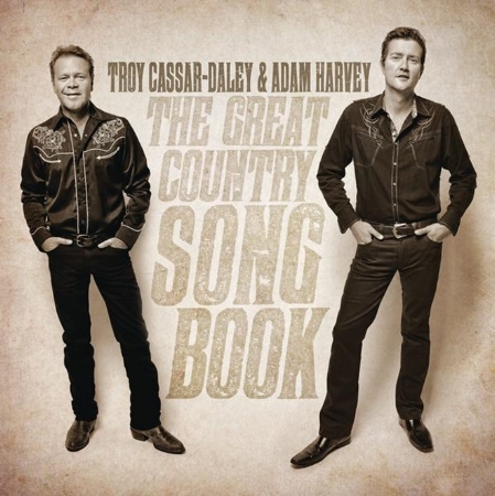 Troy Cassar-Daley & Adam Harvey / The Great Country Songbook