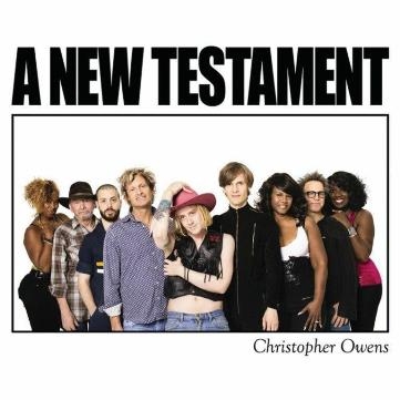 Christopher Owens / A New Testament