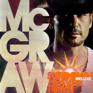Tim McGraw / Sundown Heaven Town [Deluxe]