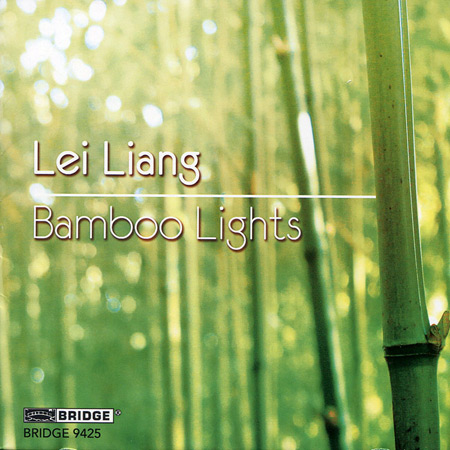 Lei Liang: Bamboo Lights / V.A.