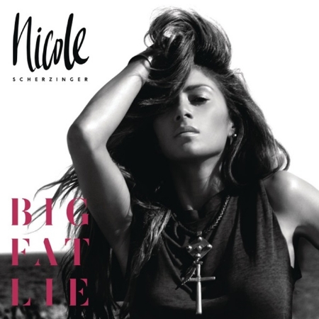Nicole Scherzinger / Big Fat Lie