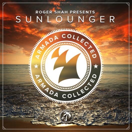 V.A. / Armada Collected: Roger Shah Presents Sunlounger