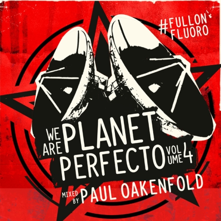 Paul Oakenfold / We Are Planet Perfecto Vol 4 (2CD)