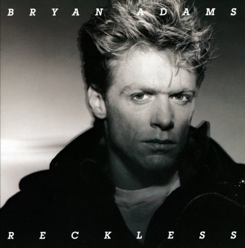 Bryan Adams / Reckless [30th Anniversary Deluxe Edition]