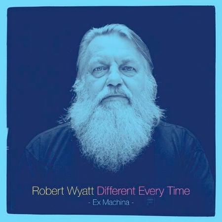 Robert Wyatt / Different Every Time (2CD)