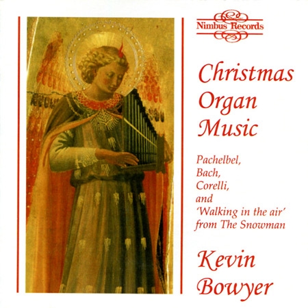 Kevin Bowyer: Christmas Organ Music
