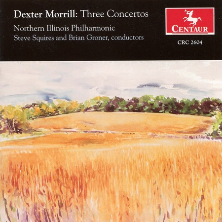 V.A. / Dexter Morrill: Three Concertos