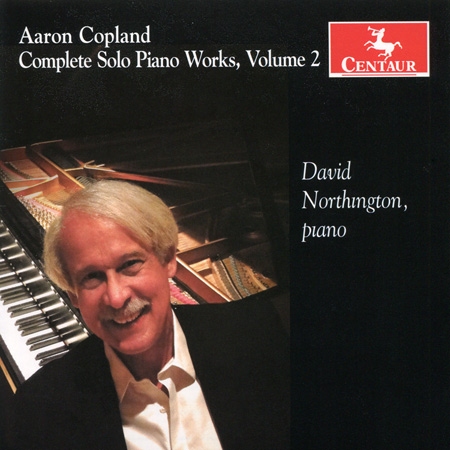 Aaron Copland: Complete Solo Piano Works Vol.2 / David Northington