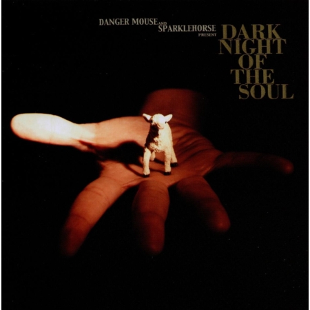 Danger Mouse & Sparklehorse / Dark Night Of The Soul