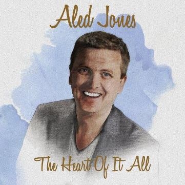 Aled Jones / The Heart Of It All