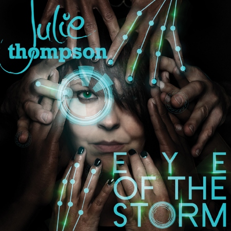 Julie Thompson / Eye Of The Storm