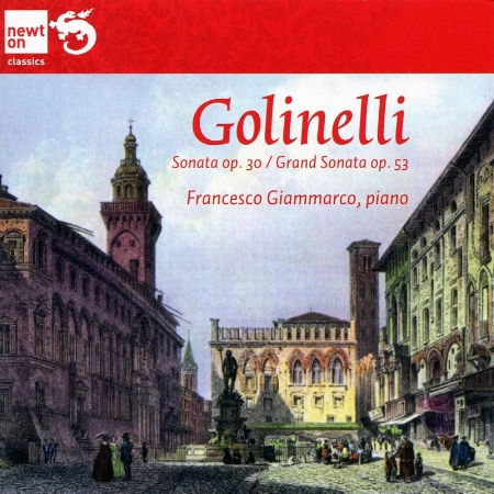 Stefano Golinelli 1818-1891: Piano Music / Francesco Giammarco