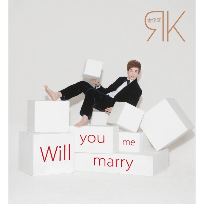 RK金承熙 / Marry Me
