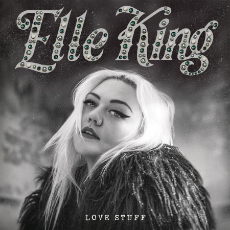 Elle King / Love Stuff