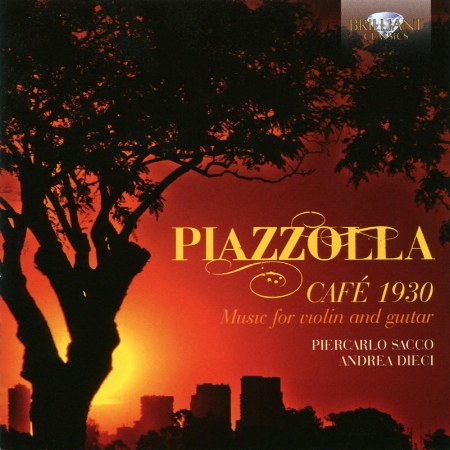 Astor Piazzolla: Cafe 1930, Music for Violin & Guitar