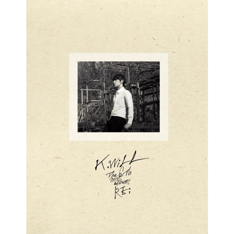 K.Will / 第6張迷你專輯[RE:]台灣首壓版