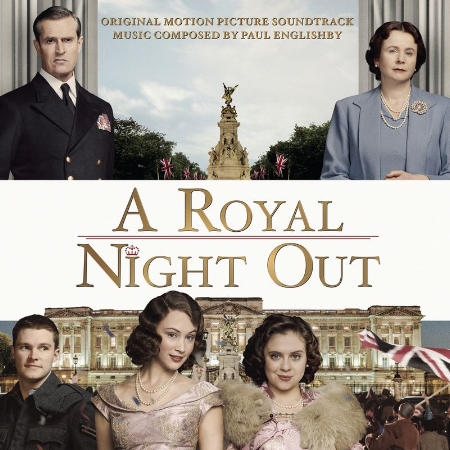 O.S.T. / Paul Englishby - A Royal Night Out