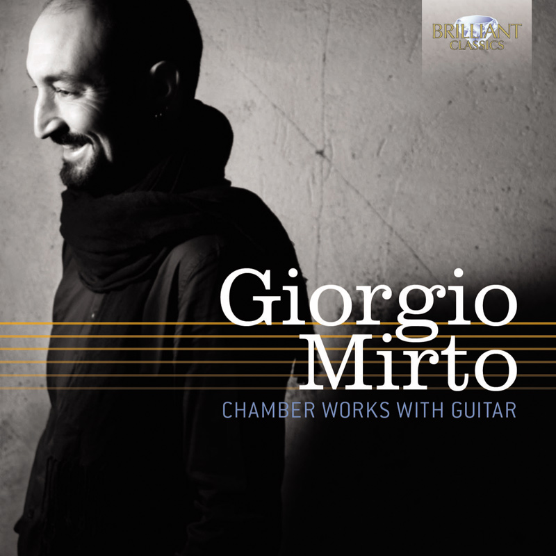 Giorgio Mirto: Chamber Works with Guitar