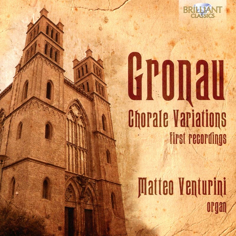 Daniel Magnus Gronau: Chorale Variations