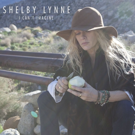 Shelby Lynne / I Can’t Imagine
