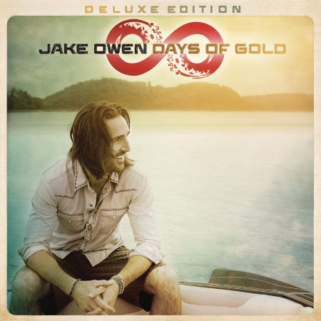 Jake Owen / Days Of Gold (Deluxe Edition)