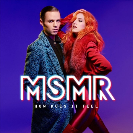 MS MR / How Does It Feel (Vinyl)(限台灣)