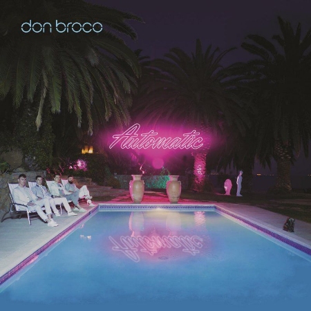 Don Broco / Automatic (Deluxe Edition)