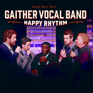Gaither Vocal Band / Happy Rhythm