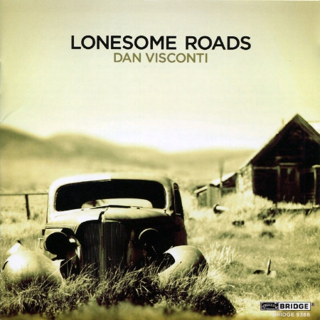 Dan Visconti b.1982: Lonesome Roads