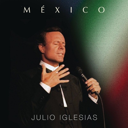 Julio Iglesias / Mexico