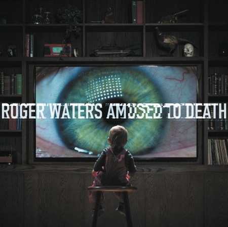 Roger Waters / Amused to Death...