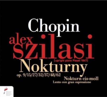 Alex Szilasi plays Chopin Nocturnes